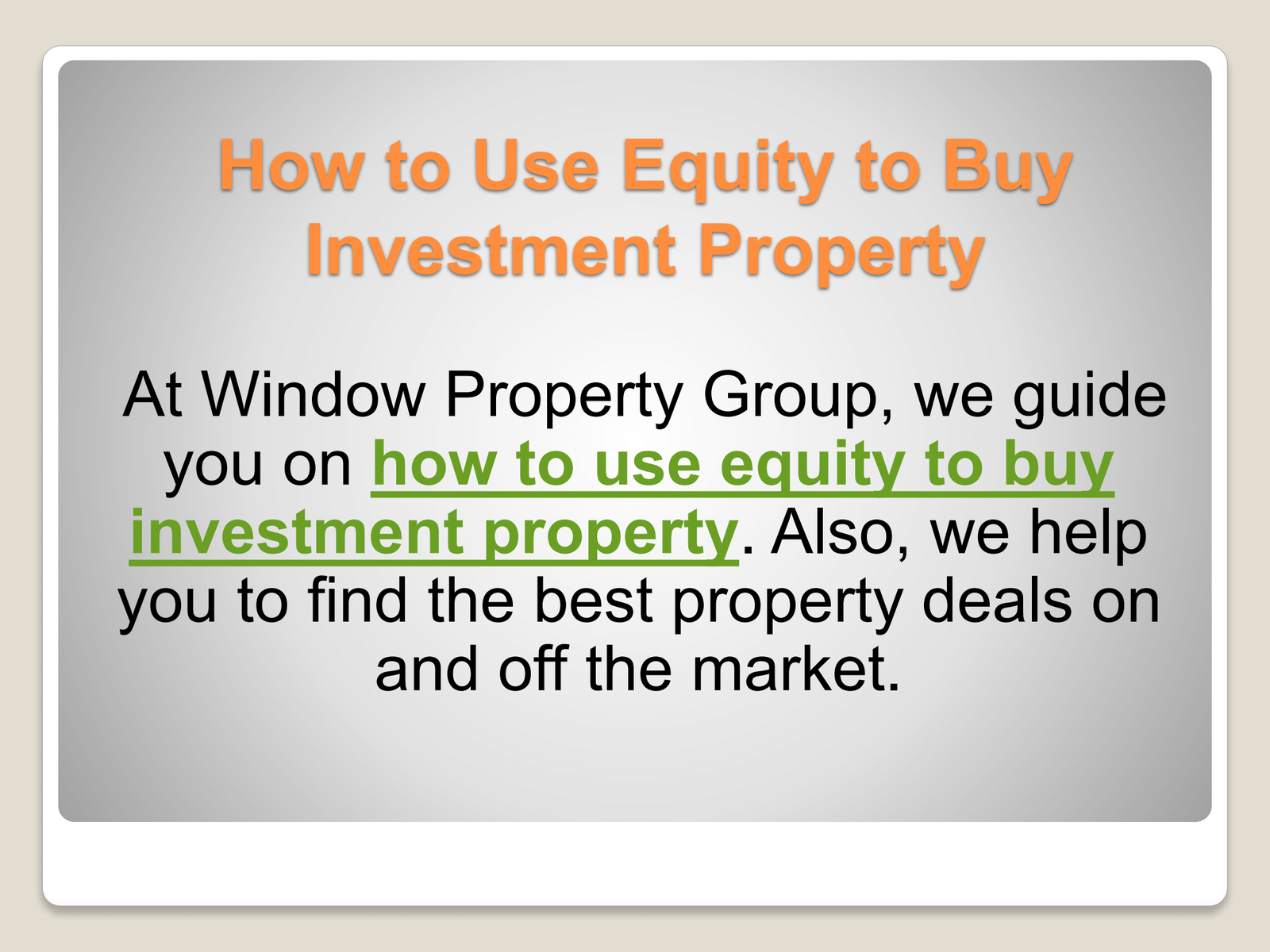 How to Use Equity to Buy Investment Property