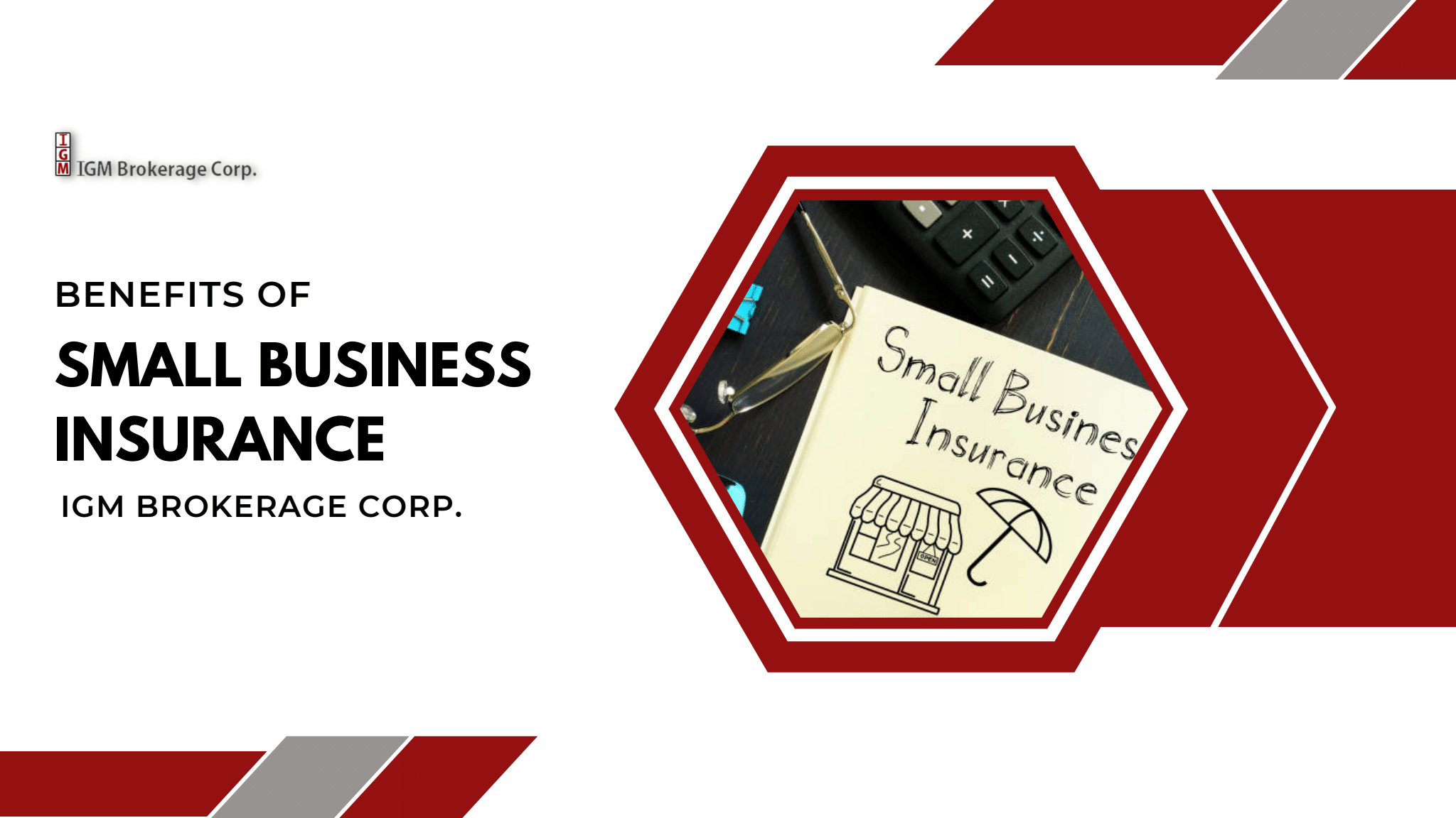 Learn about Small Business Insurance - IGM Brokerage Corp.